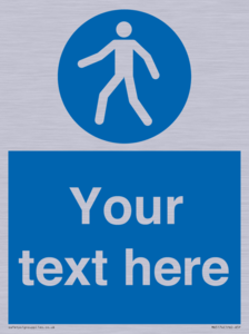 Custom Pedestrian Only Sign